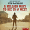 A Million Ways to Die in the West audio book by Seth MacFarlane