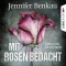 Mit Rosen bedacht audio book by Jennifer Benkau