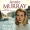 Soldier Girl (Unabridged) audio book by Annie Murray
