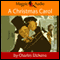 A Christmas Carol: A Ghost Story of Christmas (Unabridged) audio book by Charles Dickens