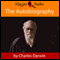 The Autobiography of Charles Darwin (Unabridged) audio book by Charles Darwin