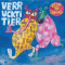 Bern ist berall: Verruckti Tier. Spi Spa Spoken Word fr Kinder audio book by Matto Kmpf, Rolf Hermann, Achim Parterre