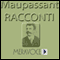 Racconti Scelti di Maupassan [Selected Stories from Maupassan] audio book by Guy de Maupassant