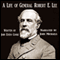 A Life of General Robert E. Lee (Unabridged) audio book by John Esten Cooke