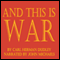 And This is War (Unabridged) audio book by Carl Herman Dudley