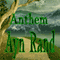 Anthem (Unabridged) audio book by Ayn Rand