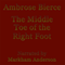 The Middle Toe of the Right Foot (Unabridged) audio book by Ambrose Bierce