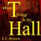 The Thing in the Hall (Unabridged) audio book by E. F. Benson