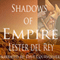 Shadows of Empire (Unabridged) audio book by Lester del Rey