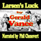 Larsen's Luck (Unabridged) audio book by Gerald Vance