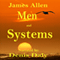 Men and Systems (Unabridged) audio book by James Allen