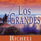 Los Grandes [The Great Ones] (Unabridged) audio book by Ridgely Richeli Goldsborough