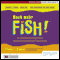 Noch mehr Fish! audio book by Stephen Lundin, Harry Paul, John Christensen