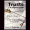 Trusts: A Practical Guide, Part One: The Basics