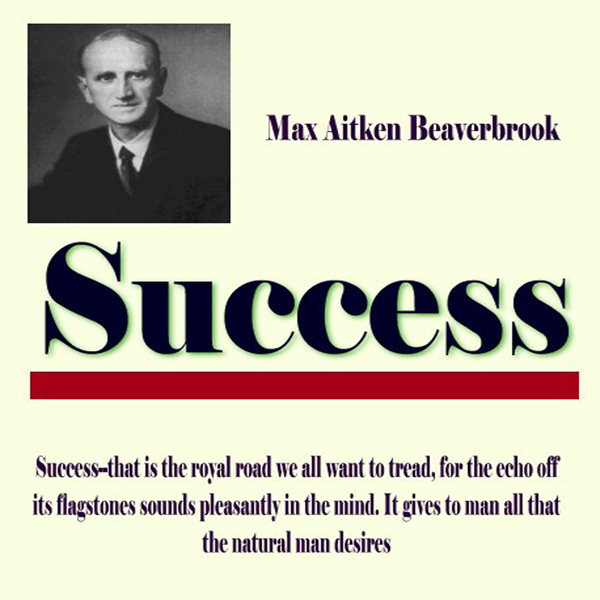 Success (Unabridged) audio book by Max K Aitken Beaverbrook