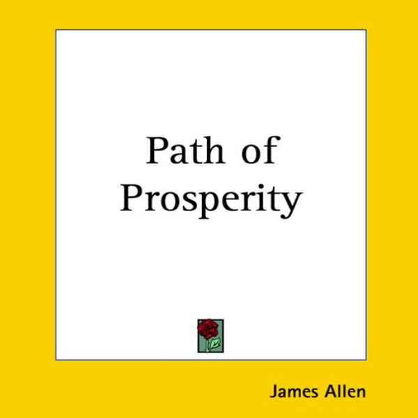The Path of Prosperity (Unabridged) audio book by James Allen