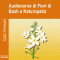 Audiocorso di Fiori di Bach e Naturopatia audio book by Catia Trevisani