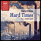 Hard Times (Unabridged) audio book by Charles Dickens