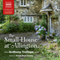 The Small House at Allington: Chronicles of Barsetshire, Book 5 (Unabridged) audio book by Anthony Trollope