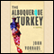 The Albuquerque Turkey (Unabridged) audio book by John Vorhaus
