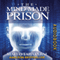 The Mind-Made Prison (Unabridged) audio book by Mateo Tabatabai