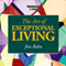 The Art of Exceptional Living audio book by Jim Rohn
