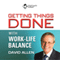 Getting Things Done With Work-Life Balance audio book by David Allen