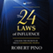 The 24 Laws of Influence: Unlock the Laws of Truly Charismatic People audio book by Robert Pino