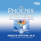 The Phoenix Process: One Minute a Day to Health, Longevity, and Well-Being audio book by Gerald Epstein.