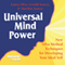 Universal Mind Power: New Silva Method Techniques for Developing Your Ideal Self audio book by Laura Silva, Gerald Seavey, Marilou Seavey