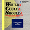 Woulda, Shoulda, Coulda: Overcoming Regrets, Mistakes and Missed Opportunities (Unabridged)