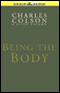 Being the Body audio book by Charles Colson and Ellen Vaughn