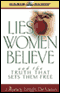 Lies Women Believe and the Truth That Sets Them Free audio book by Nancy Leigh DeMoss