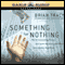 Something for Nothing (Unabridged) audio book by Brian Tracy