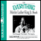 The Everything Martin Luther King Jr. Book: The Struggle, The Dream, The Legacy (Unabridged) audio book by Jessica McElrath