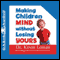 Making Children Mind Without Losing Yours (Unabridged) audio book by Kevin Leman