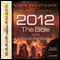 2012, the Bible, and the End of the World (Unabridged) audio book by Mark Hitchcock