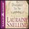 No Distance Too Far: Home to Blessing, Book 1 audio book by Lauraine Snelling