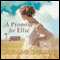 A Promise for Ellie: Daughters of Blessing, Book 1 audio book by Lauraine Snelling