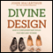 Divine Design: God's Complementary Roles for Men and Women (Unabridged) audio book by John MacArthur