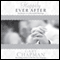 Happily Ever After: Six Secrets to a Successful Marriage (Unabridged) audio book by Gary Chapman
