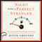 Night with a Perfect Stranger: The Conversation That Changes Everything (Unabridged) audio book by David Gregory