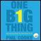 One Big Thing: Discovering What You Were Born to Do (Unabridged) audio book by Phil Cooke
