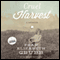Cruel Harvest: A Memoir (Unabridged) audio book by Fran Elizabeth Grubb, Bryan Reardon