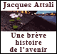 Une brve histoire de l'avenir audio book by Jacques Attali