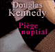 Pige nuptial audio book by Douglas Kennedy