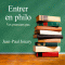 Entrer en philo - Vos premiers pas audio book by Jean-Paul Jouary