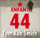 Enfant 44 audio book by Tom Rob Smith