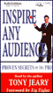 Inspire Any Audience: Proven Secrets of the Pros