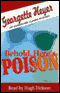Behold, Here's Poison (Unabridged) audio book by Georgette Heyer